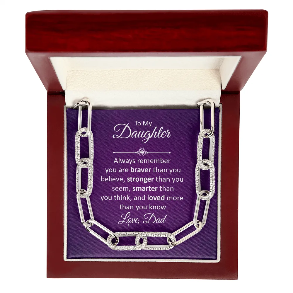 Braver, stronger, smarter-Forever Linked Necklace for Daughter, From Dad