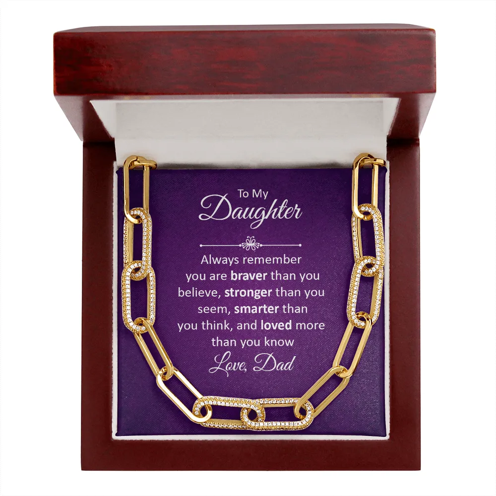 Braver, stronger, smarter-Forever Linked Necklace for Daughter, From Dad