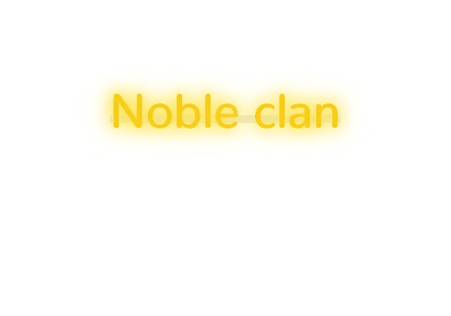 Custom text: Noble clan