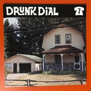 Drunk Dial #7 - Careful [black vinyl MARKED DOWN!] - New 7"