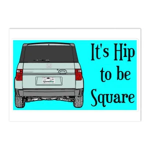 Hip to be Square Bumper Sticker Omni Blue Pearl