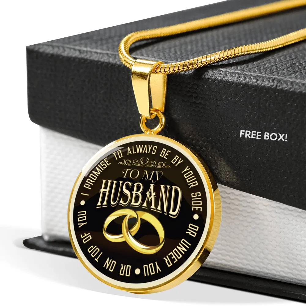 I Promise To Always Be By Your Side - Luxury Necklace