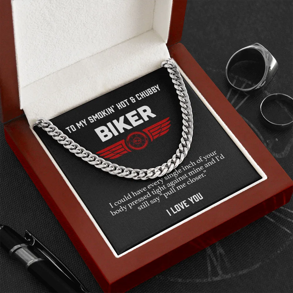 My Smokin' Hot & Chubby Biker Chain