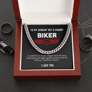 My Smokin' Hot & Chubby Biker Chain