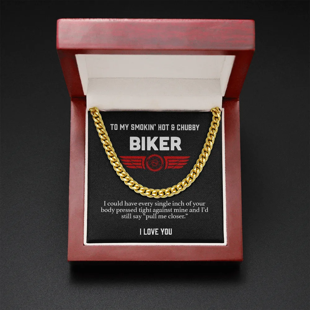 My Smokin' Hot & Chubby Biker Chain