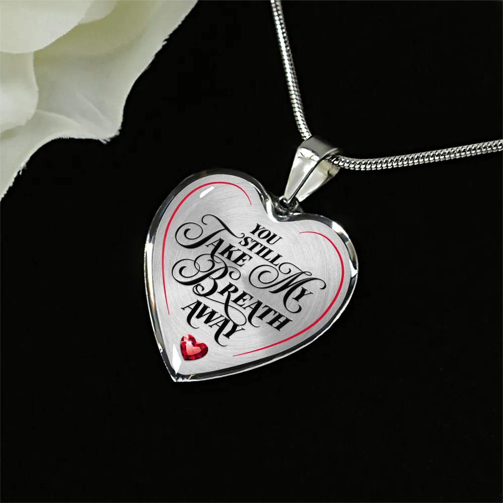 Take My Breath Away - Luxury Heart Necklace