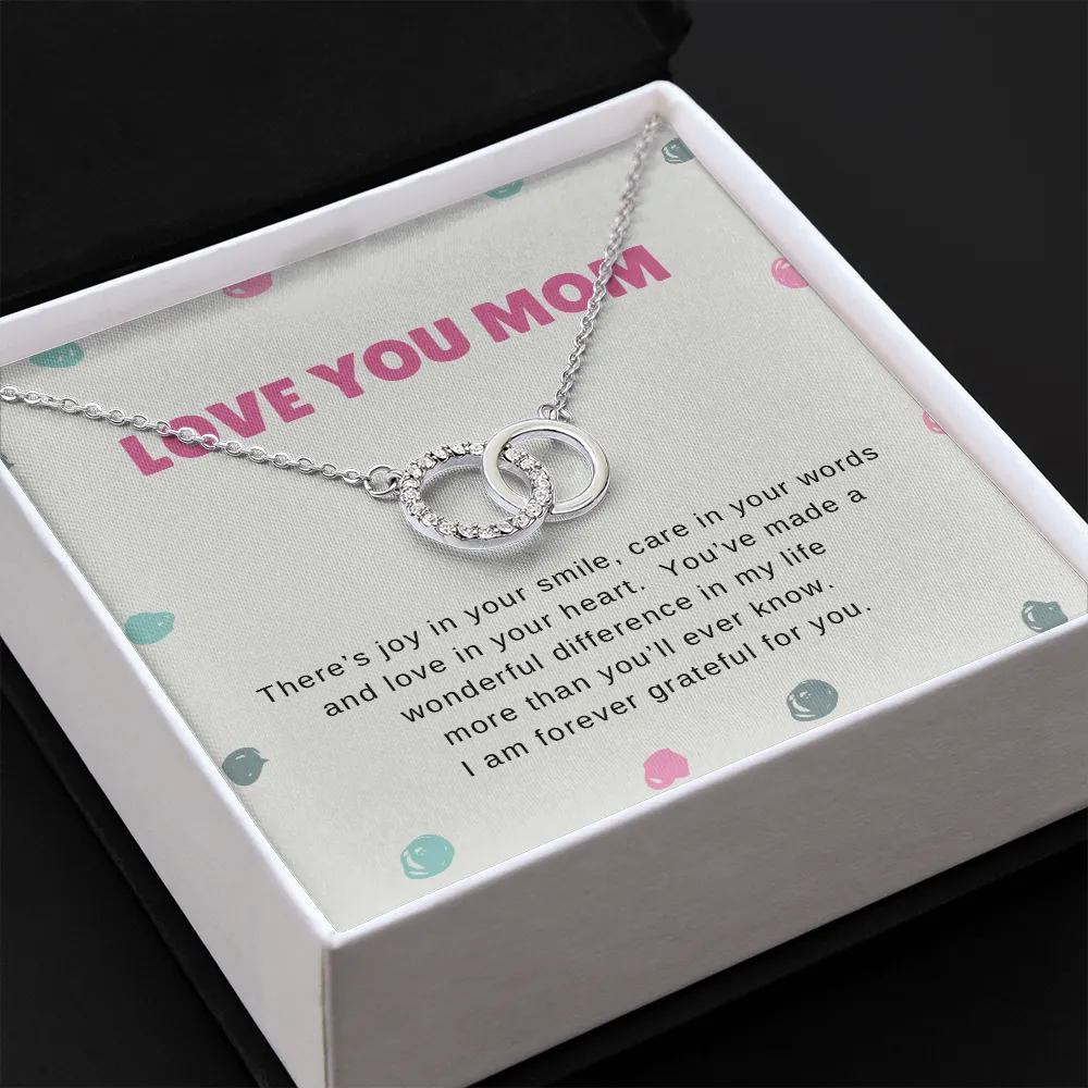 There's joy in your smile-Perfect Pair Circle Necklace for Mom