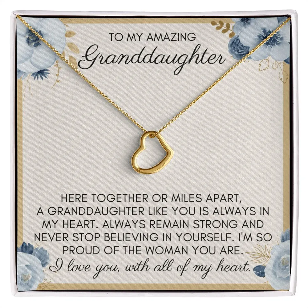 To My Amazing Granddaughter | Never Stop Believing in Yourself - Delicate Heart Necklace