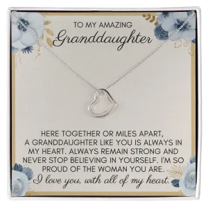 To My Amazing Granddaughter | Never Stop Believing in Yourself - Delicate Heart Necklace