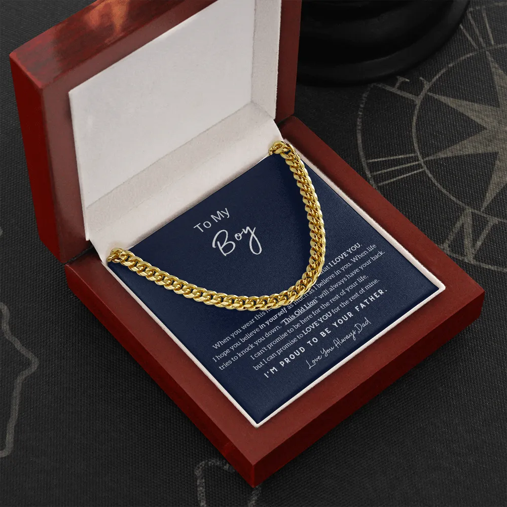 To My Boy - I'm Proud To Be Your Dad (A Few Left Only) - Cuban Chain