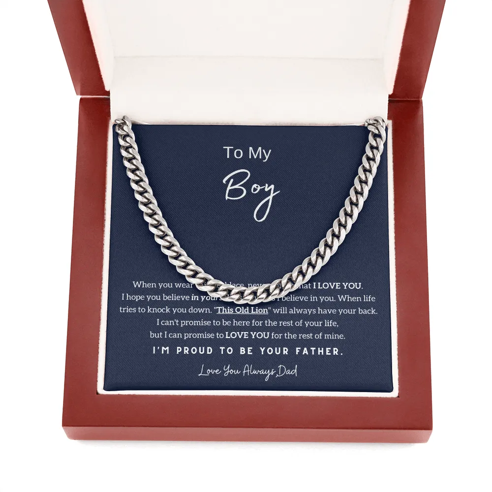 To My Boy - I'm Proud To Be Your Dad (A Few Left Only) - Cuban Chain