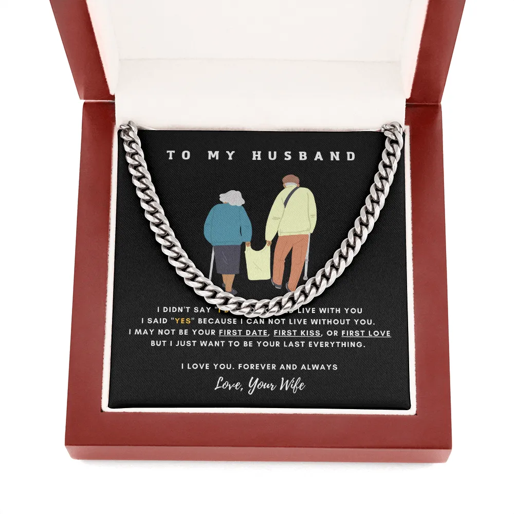 To My Husband - I CAN NOT LIVE WITHOUT YOU (A Few Left Only)