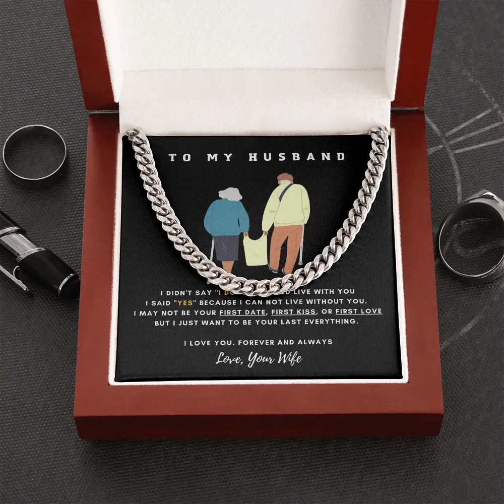To My Husband - I CAN NOT LIVE WITHOUT YOU (A Few Left Only)