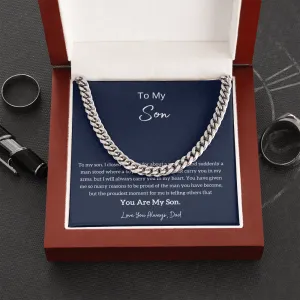 To My Son - I am Proud Of You (From Father) (A Few Left Only) - Cuban Chain