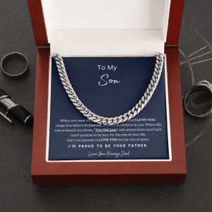 To My Son - I'm Proud To Be Your Dad  (A Few Left Only) - Cuban Chain