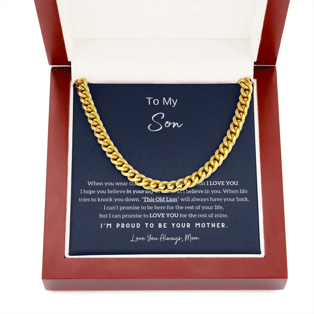 To My Son - I'm Proud To Be Your Mom (A Few Left Only) - Cuban Chain
