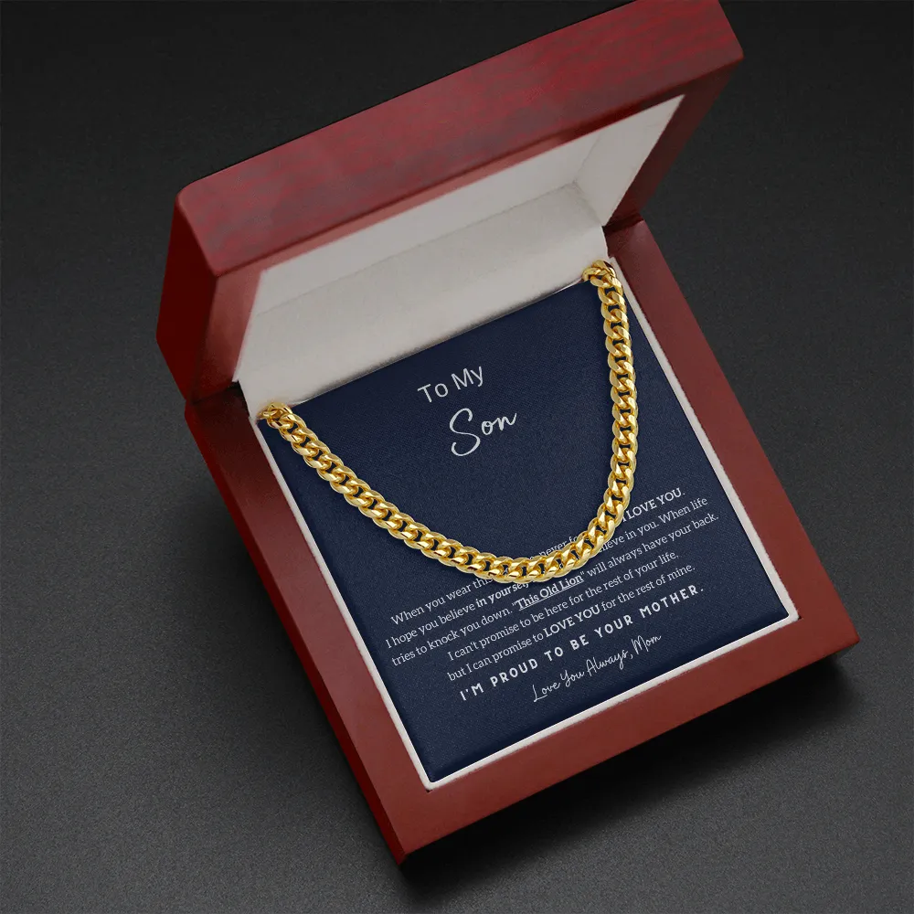To My Son - I'm Proud To Be Your Mom (A Few Left Only) - Cuban Chain