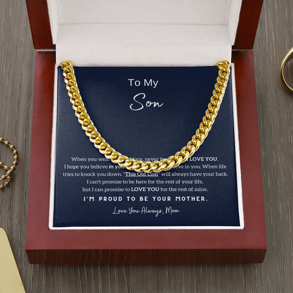 To My Son - I'm Proud To Be Your Mom (A Few Left Only) - Cuban Chain
