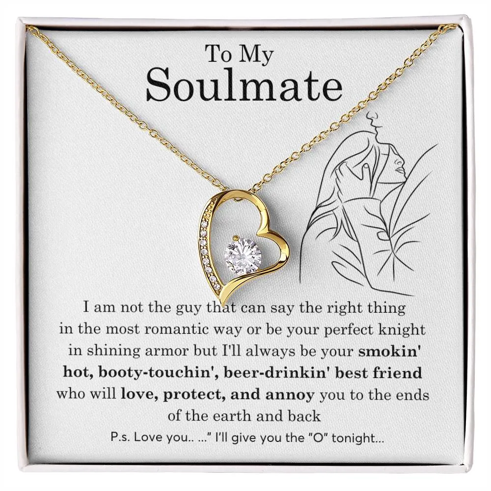 To My Soulmate, Gift For Soulmate , Gift For Wife,  Anniversary Gift , Top Gift For Women , Funny quote