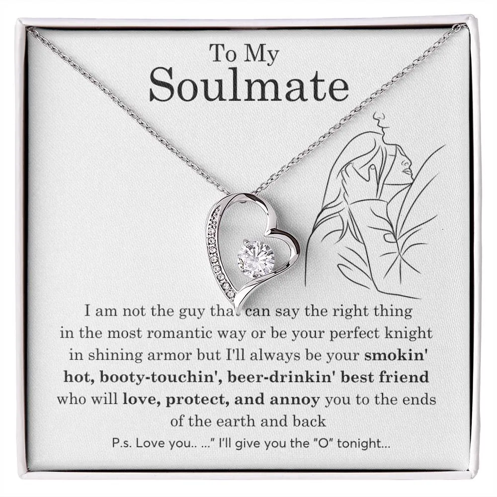 To My Soulmate, Gift For Soulmate , Gift For Wife,  Anniversary Gift , Top Gift For Women , Funny quote