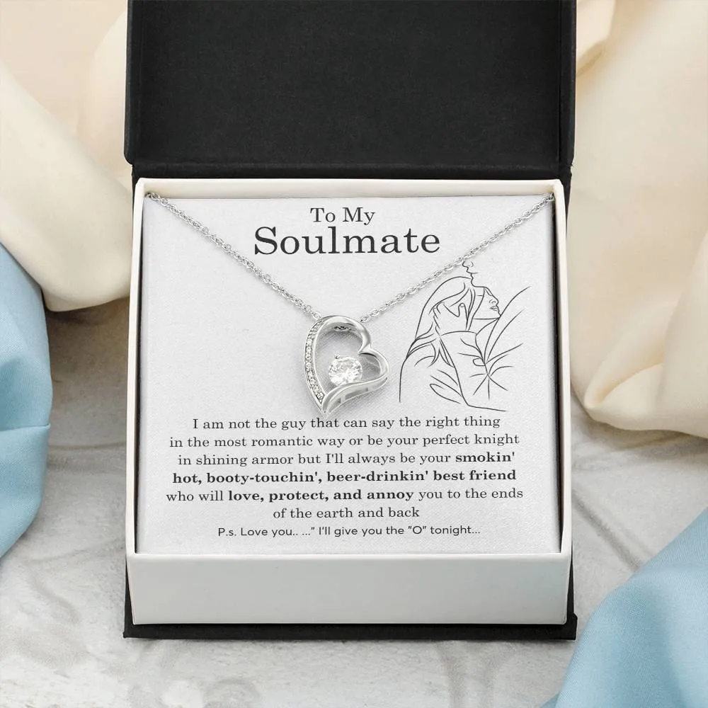 To My Soulmate, Gift For Soulmate , Gift For Wife,  Anniversary Gift , Top Gift For Women , Funny quote