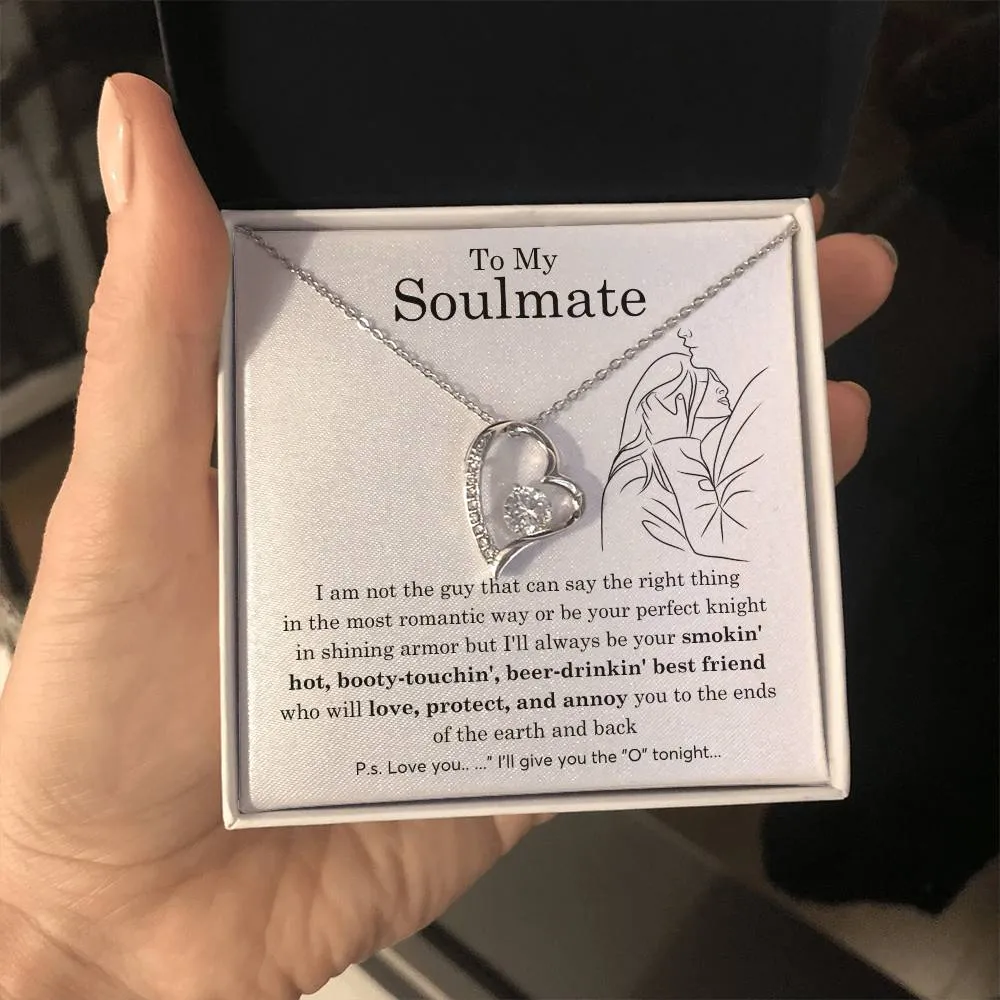 To My Soulmate, Gift For Soulmate , Gift For Wife,  Anniversary Gift , Top Gift For Women , Funny quote