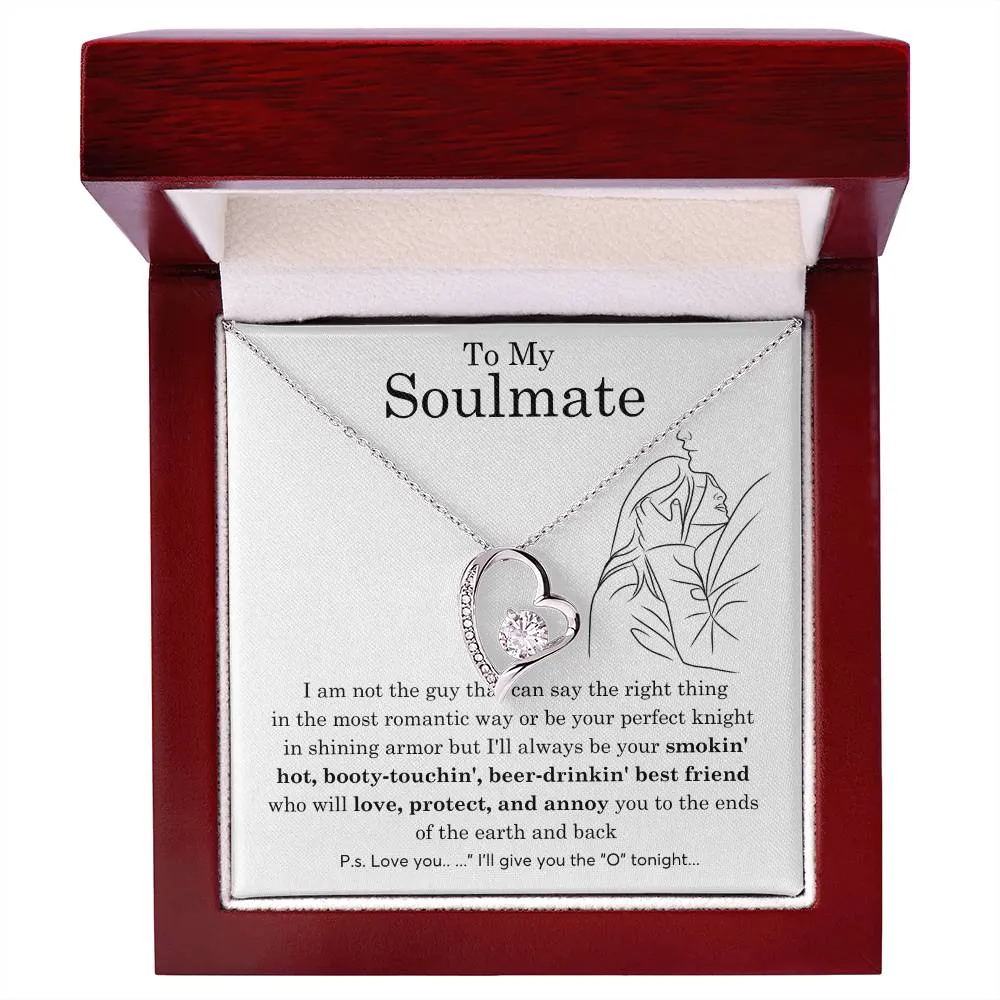 To My Soulmate, Gift For Soulmate , Gift For Wife,  Anniversary Gift , Top Gift For Women , Funny quote