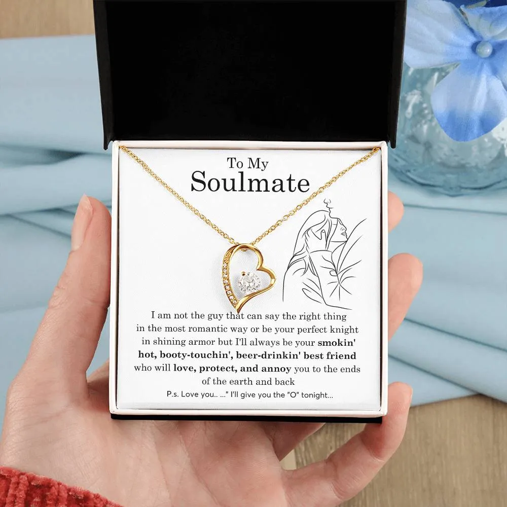 To My Soulmate, Gift For Soulmate , Gift For Wife,  Anniversary Gift , Top Gift For Women , Funny quote