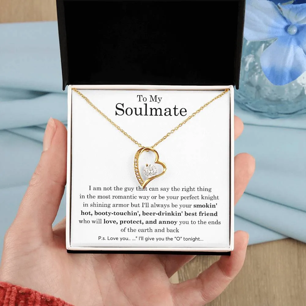 To My Soulmate, Gift For Soulmate , Gift For Wife, Wife Birthday Gift, Anniversary Gift , Top Gift For Wife ,Funny quote