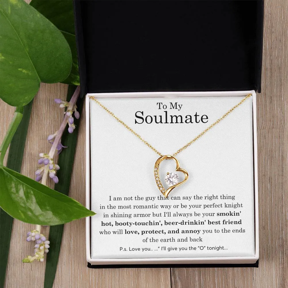 To My Soulmate, Gift For Soulmate , Gift For Wife, Wife Birthday Gift, Anniversary Gift , Top Gift For Wife ,Funny quote