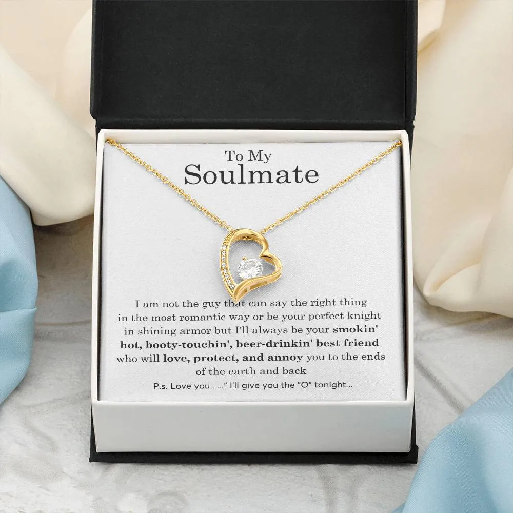 To My Soulmate, Gift For Soulmate , Gift For Wife, Wife Birthday Gift, Anniversary Gift , Top Gift For Wife ,Funny quote