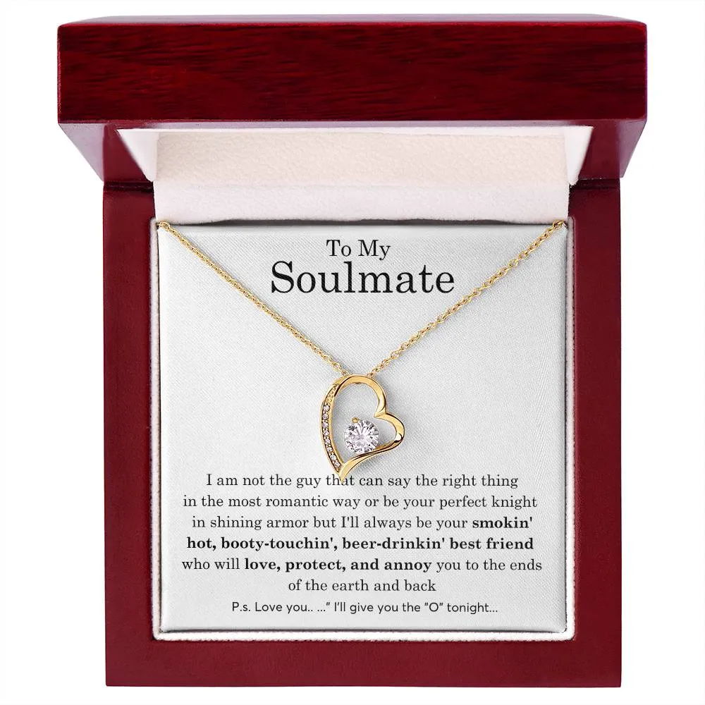 To My Soulmate, Gift For Soulmate , Gift For Wife, Wife Birthday Gift, Anniversary Gift , Top Gift For Wife ,Funny quote
