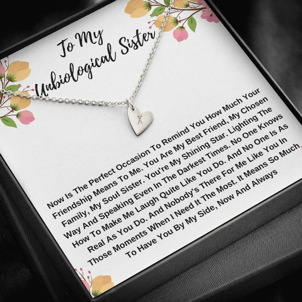 To My Unbiological Sister- You Are My Chosen Family