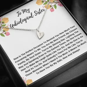 To My Unbiological Sister- You Are My Chosen Family